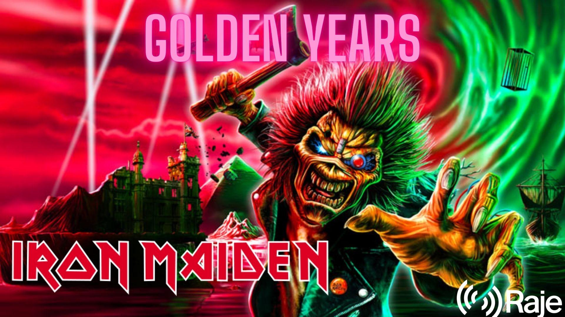 Golden Years Spéciale IRON MAIDEN